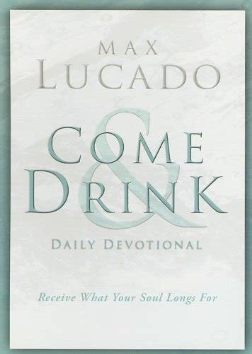 Come and Drink Daily Devotional Receive What Your Soul Longs for PDF