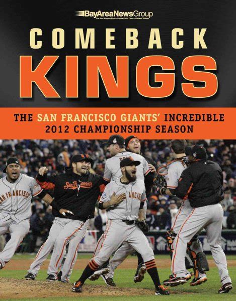 Comeback Kings The San Francisco Giants Incredible 2012 Championship Season Kindle Editon