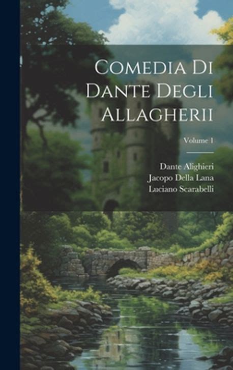 Comedia Di Dante Degli Allagherii Volume 1 Italian Edition Epub