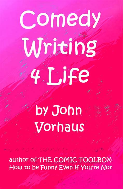 Comedy Writing 4 Life