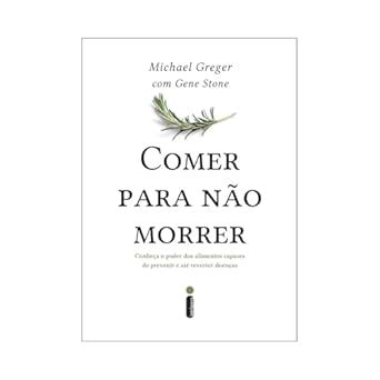 Comer para não morrer Portuguese Edition Epub