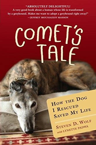 Comet s Tale How the Dog I Rescued Saved My Life Epub