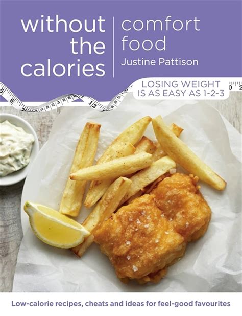 Comfort Food Without the Calories Low-Calorie Recipes Cheats and Ideas for Feel-Good Favourites Doc