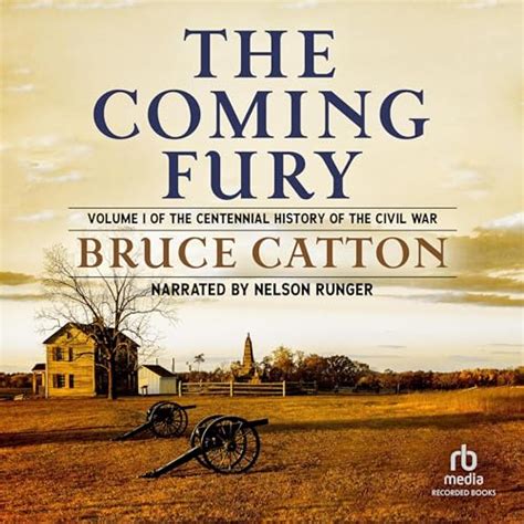 Coming Fury The Centennial V1 History of the Civil War Volume One Kindle Editon