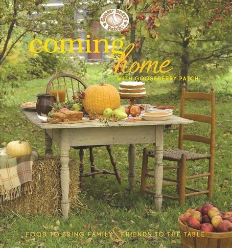 Coming Home with Gooseberry Patch Cookbook Everyday Cookbook Collection Reader