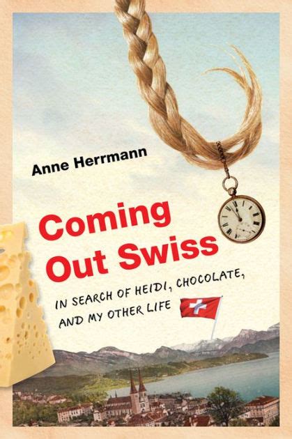 Coming Out Swiss In Search of Heidi PDF