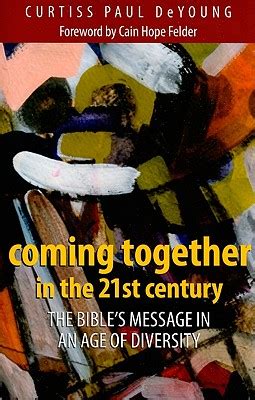 Coming Together in the 21st Century: The Bibles Message in an Age of Diversity Ebook PDF