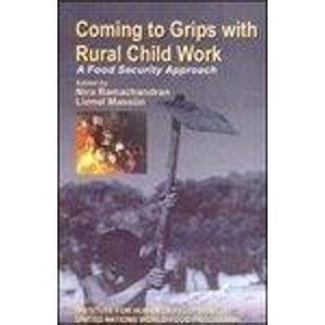 Coming to Grips with Rural Child Work A Food Security Approach 1st Published PDF