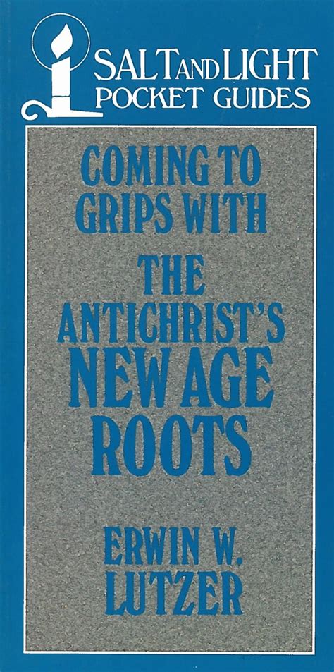 Coming to Grips with the Antichrist s New Age Roots Salt and Light Booklets Epub