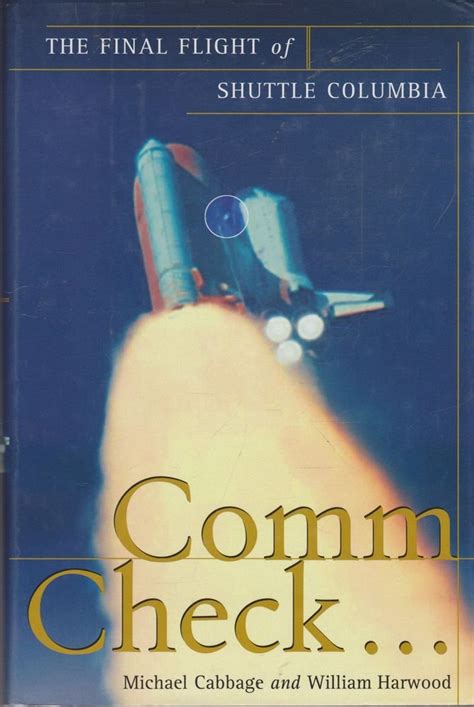 Comm Check The Final Flight of Shuttle Columbia Epub