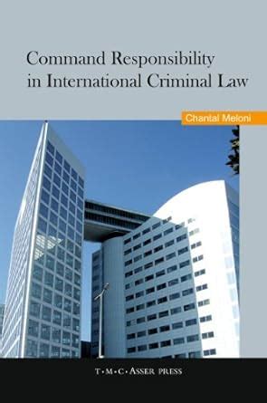 Command Responsibility in International Criminal Law Kindle Editon