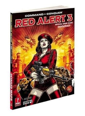 Command and Conquer Red Alert 3 Prima Official Game Guide Command and Conquer Epub