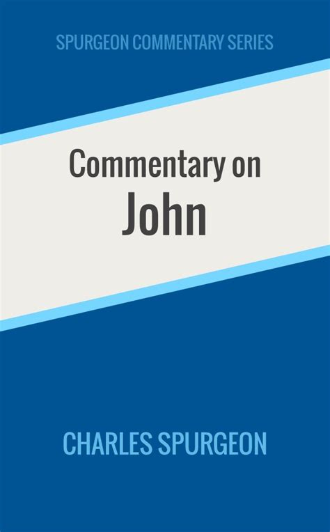 Commentary on John Spurgeon Commentary Series Epub