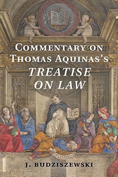 Commentary on Thomas Aquinas s Treatise on Law Epub