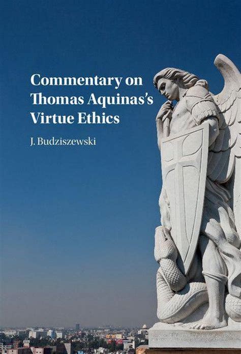 Commentary on Thomas Aquinas s Virtue Ethics PDF