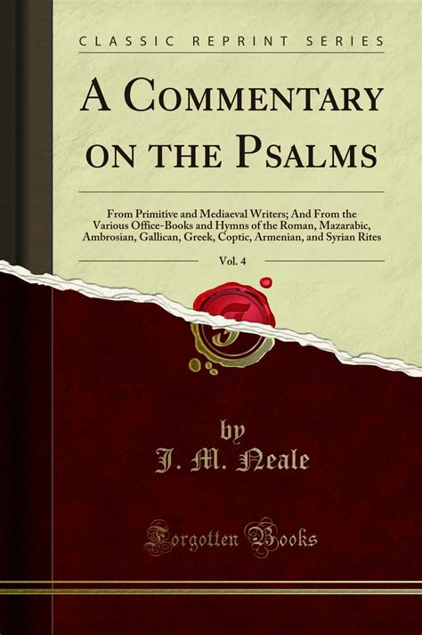 Commentary on the Book of Psalms Vol 4 Classic Reprint Doc