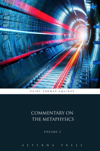 Commentary on the Metaphysics Volume 2 2 Volumes Kindle Editon