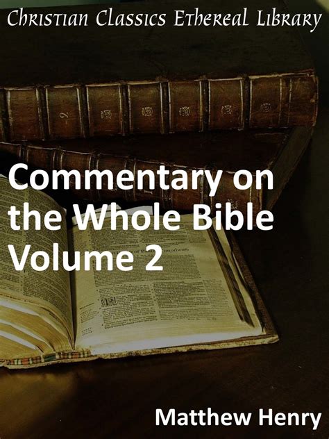 Commentary on the Whole Bible Volume II Joshua to Esther Volume 2 Reader