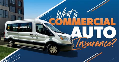 Commercial Auto Insurance: