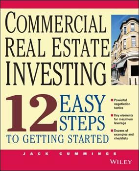 Commercial Real Estate Investing 12 Easy Steps to Getting Started Kindle Editon
