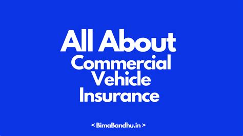 Commercial Vehicle Insurance: The Ultimate Guide for 2023