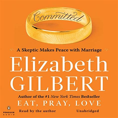 Committed A Skeptic Makes Peace with Marriage Audiobook Publisher Penguin Audio Unabridged edition Kindle Editon