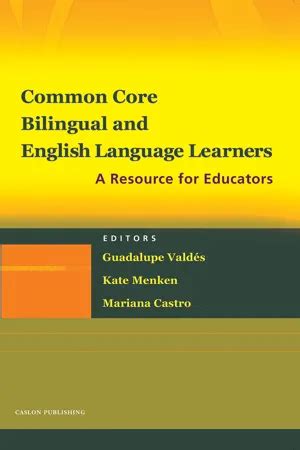 Common Core Bilingual and English Language Learners A Resource for Educators Reader