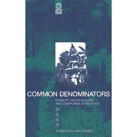 Common Denominators Ethnicity Kindle Editon