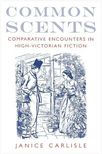 Common Scents Comparative Encounters in High-Victorian Fiction Doc