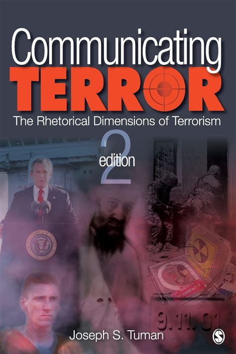 Communicating Terror: The Rhetorical Dimensions of Terrorism Reader