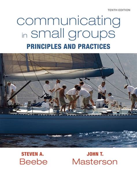 Communicating in Small Groups Principles and Practices 10th Edition Doc