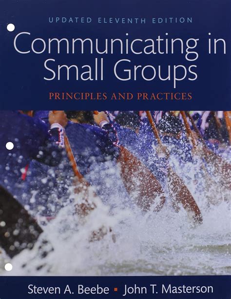 Communicating in Small Groups Principles and Practices Books a la Carte 11th Edition Reader