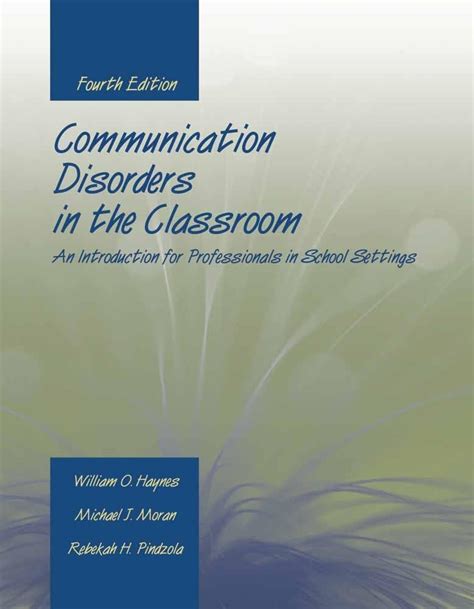 Communication Disorders in the Classroom An Introduction for Professionals in School Settings PDF