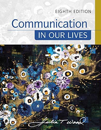 Communication in Our Lives MindTap Course List Doc