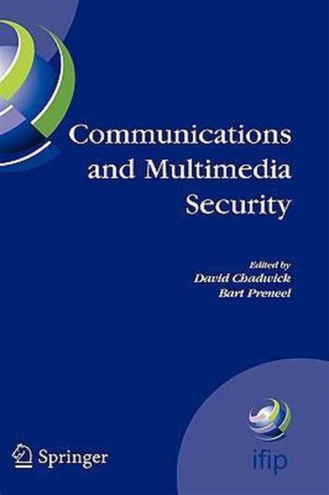 Communications and Multimedia Security 8th IFIP TC-6 TC-11 Conference on Communications and Multimed Reader
