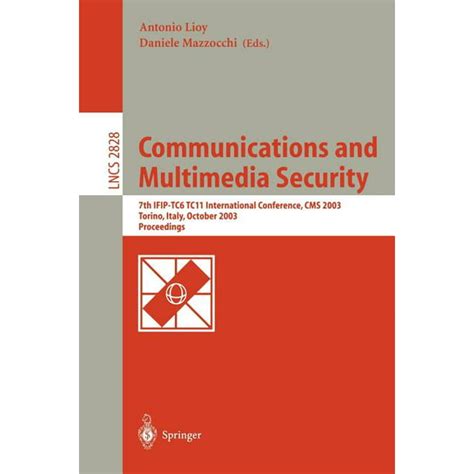 Communications and Multimedia Security. Advanced Techniques for Network and Data Protection 7th IFIP Epub