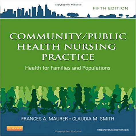 Community/Public Health Nursing Practice  Health for Families and Populations 5th Edition Kindle Editon