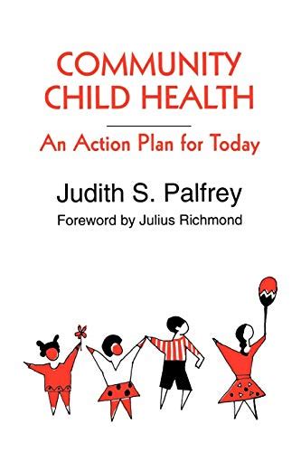 Community Child Health An Action Plan for Today Reader