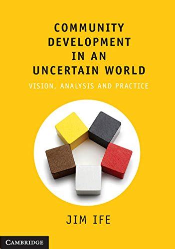 Community Development in an Uncertain World Kindle Editon