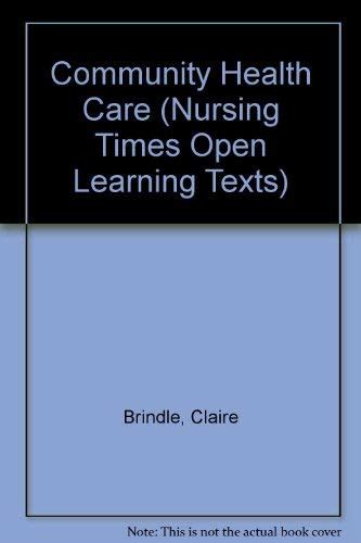 Community Health Care Nursing Times Open Learning Texts Doc