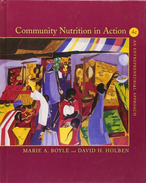 Community Nutrition in Action An Entrepreneurial Approach 4th Edition Epub