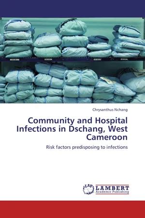 Community and Hospital Infections in Dschang Epub