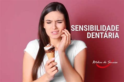 Como Aliviar a Sensibilidade Dentária: O Guia Definitivo