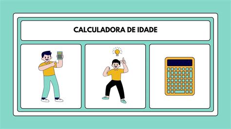 Como Calcular Sua Idade