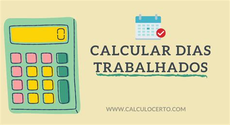 Como Calcular os Dias Trabalhados