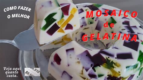 Como Fazer Gelatina Mosaico: Um Passo a Passo