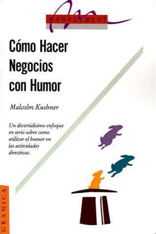 Como Hacer Negocios Con Humor Spanish Edition Kindle Editon
