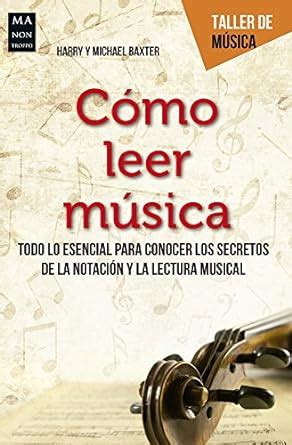 Como Leer Musica How to Read Music Spanish Edition