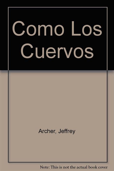 Como Los Cuervos Spanish Edition Kindle Editon