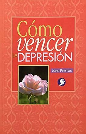 Como Vencer LA Depresion Spanish Edition Epub